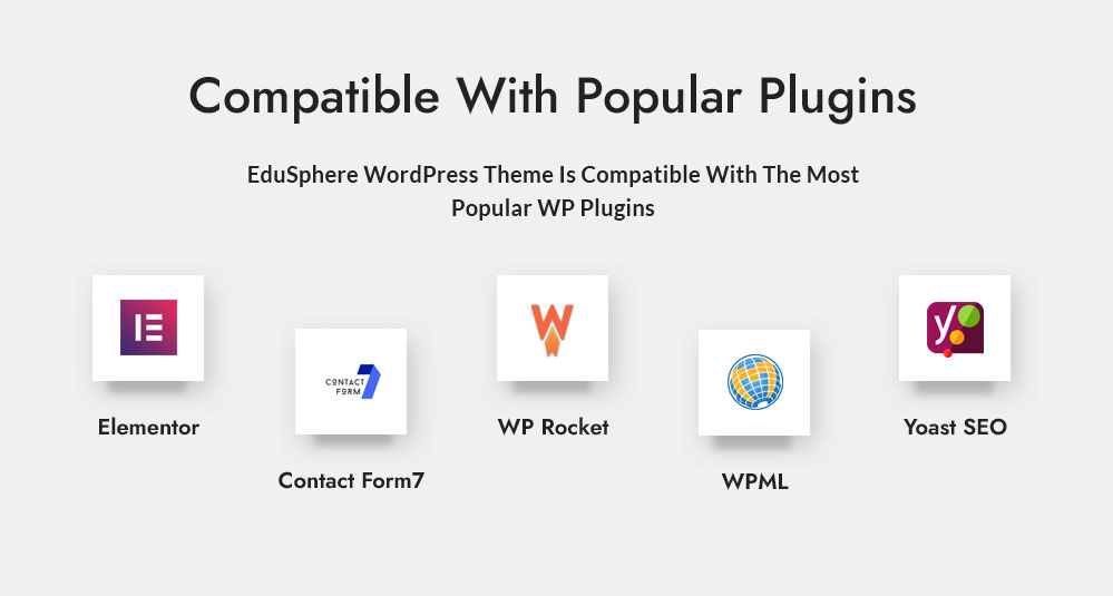 Compatible with Popular Plugins